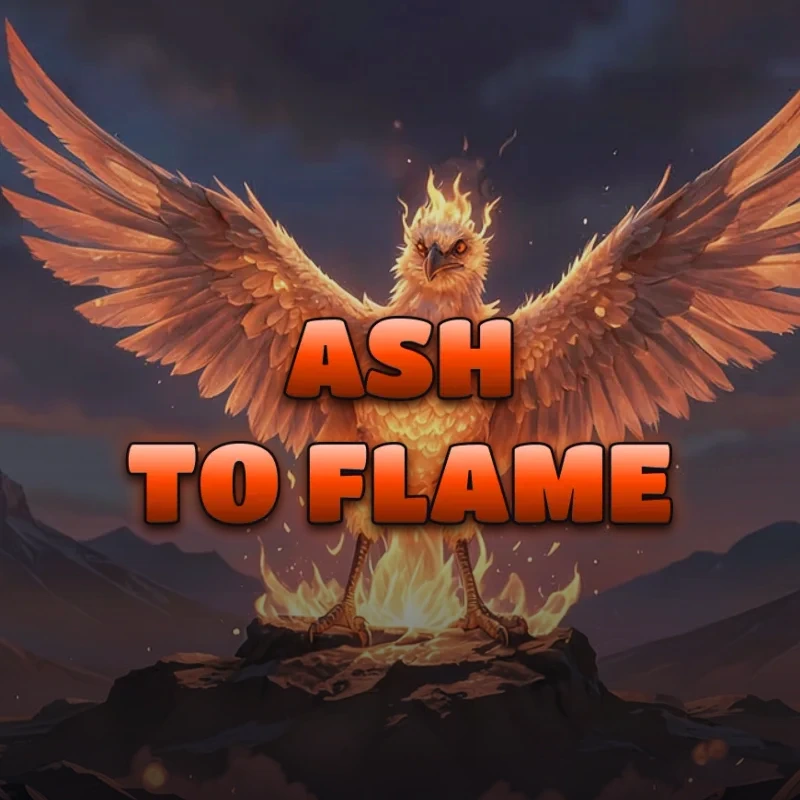 Ash to Flame background